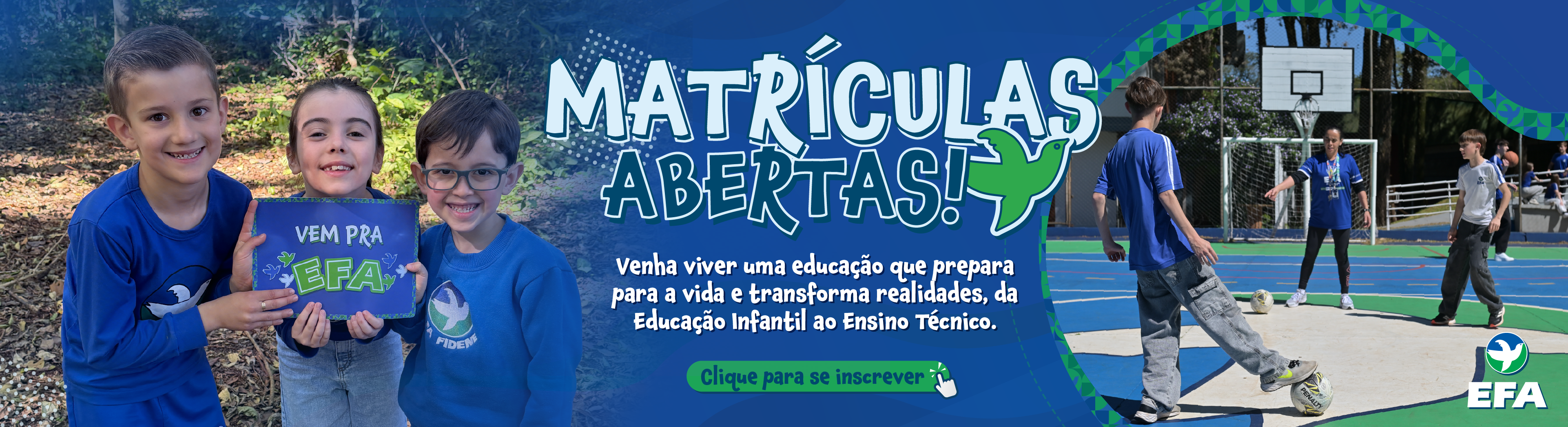 Banner EFA MATRIC ABERTAS