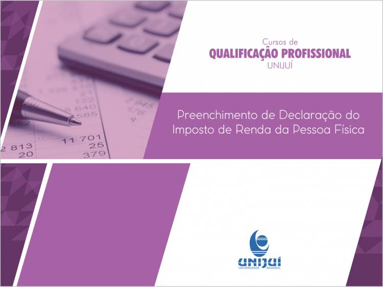 UNIJU Promove Curso Sobre Preenchimento Da Declara o De Imposto De 